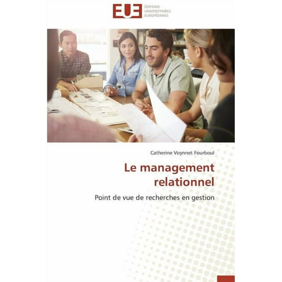Omn.Univ.Europ.: Le Management Relationnel (Paperback)