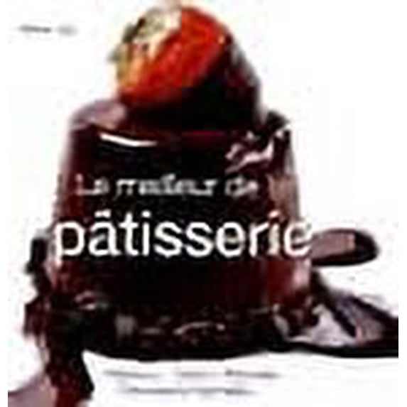 Le meilleur de la patisserie