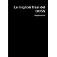 thumbnail image 1 of Le migliori frasi del BOSS, (Paperback), 1 of 1