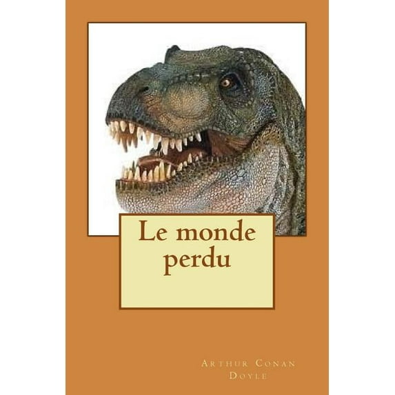 Le monde perdu, (Paperback)