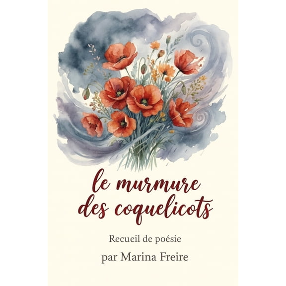 Le murmure des coquelicots, (Paperback)