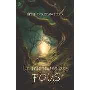 Le murmure des fous, Paperback