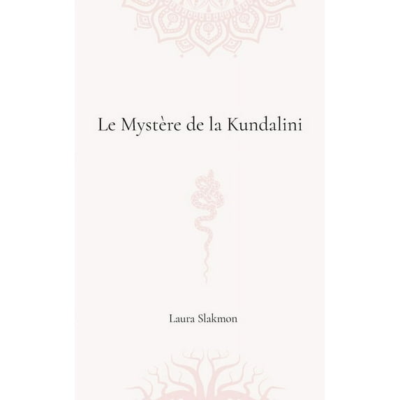 Le mystère de la Kundalini (Paperback)