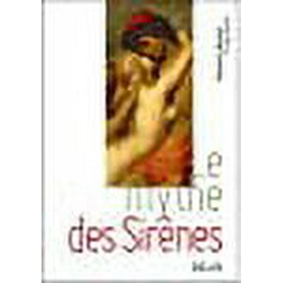 Le mythe des Sirènes (French Edition)