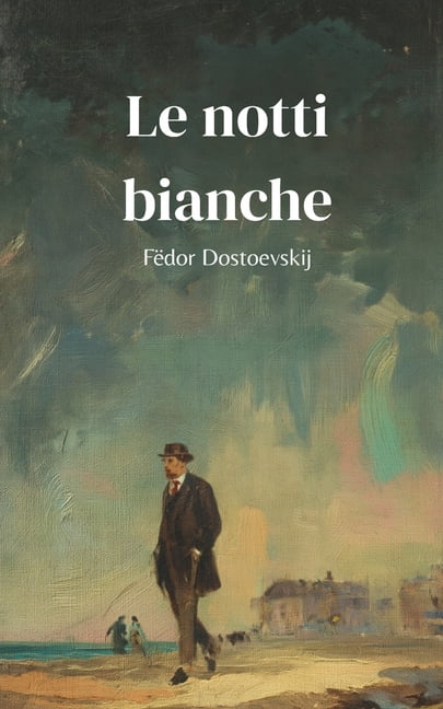 Le notti bianche, (Paperback)