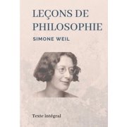 Le ons de philosophie Les entretiens socratiques de Simone Weil, Paperback