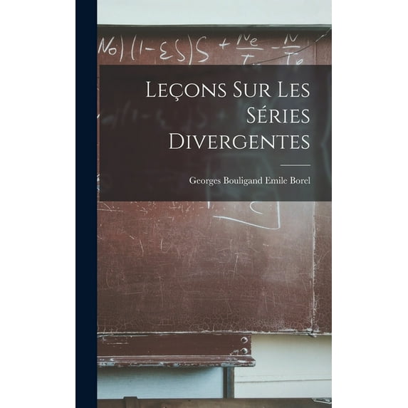 Leçons sur les Séries Divergentes (Hardcover)
