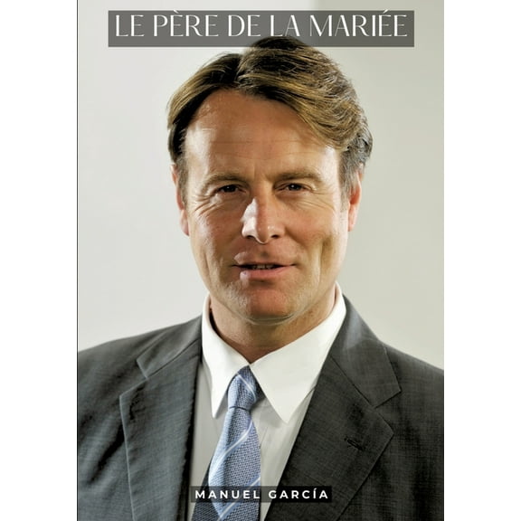 Le père de la mariée, (Paperback)