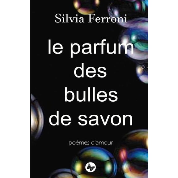 Le parfum des bulles de savon (Paperback)