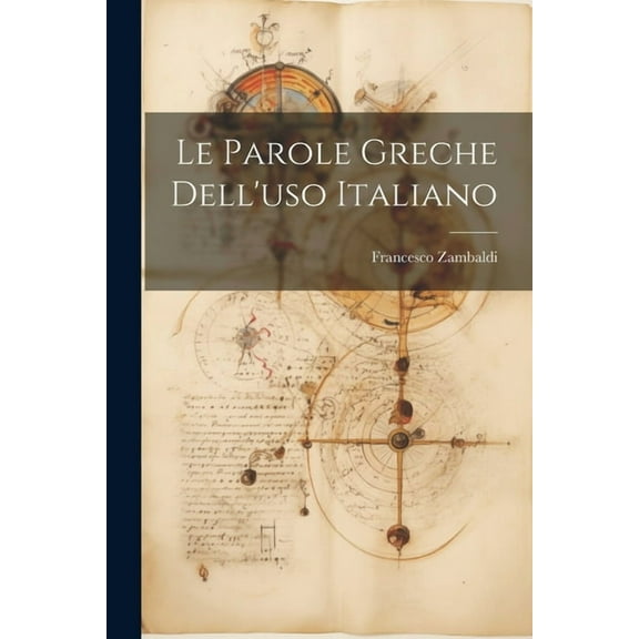 Le parole greche dell'uso italiano (Paperback)