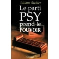thumbnail image 1 of Le parti psy prend le pouvoir, (Paperback), 1 of 1