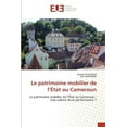 thumbnail image 1 of Le patrimoine mobilier de l'État au Cameroun (Paperback), 1 of 1