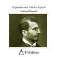 thumbnail image 1 of Le Paysan Sous L'Ancien Regime, 1 of 1