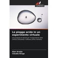 thumbnail image 1 of Le piogge acide in un esperimento virtuale, (Paperback), 1 of 1