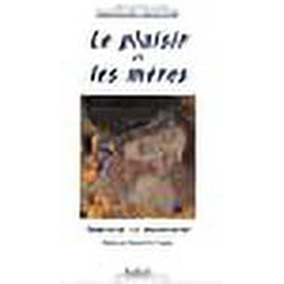 Le plaisir et les mères