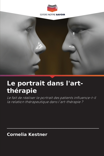 Le portrait dans l'art-thérapie, (Paperback)