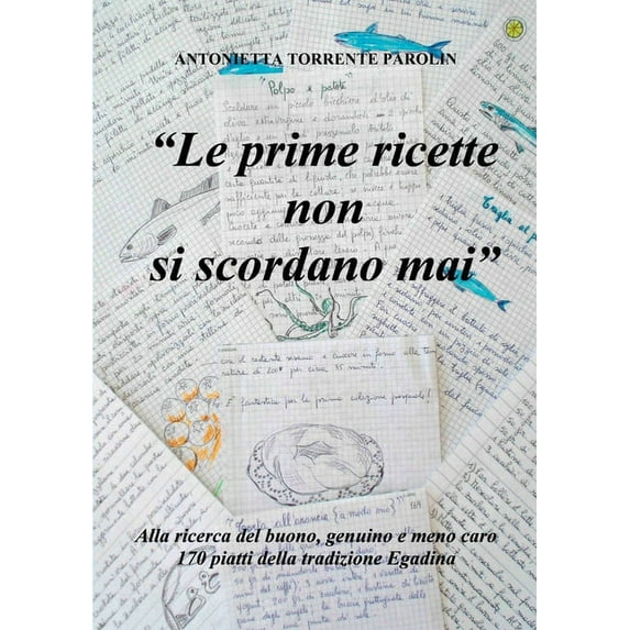 Le prime ricette non si scordano mai (Paperback)