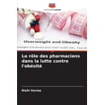 thumbnail image 1 of Le rôle des pharmaciens dans la lutte contre l'obésité, (Paperback), 1 of 1