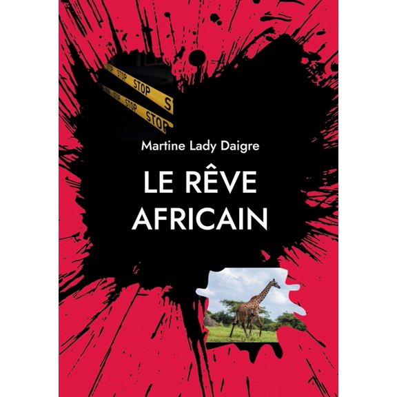 Le rve africain, (Paperback)