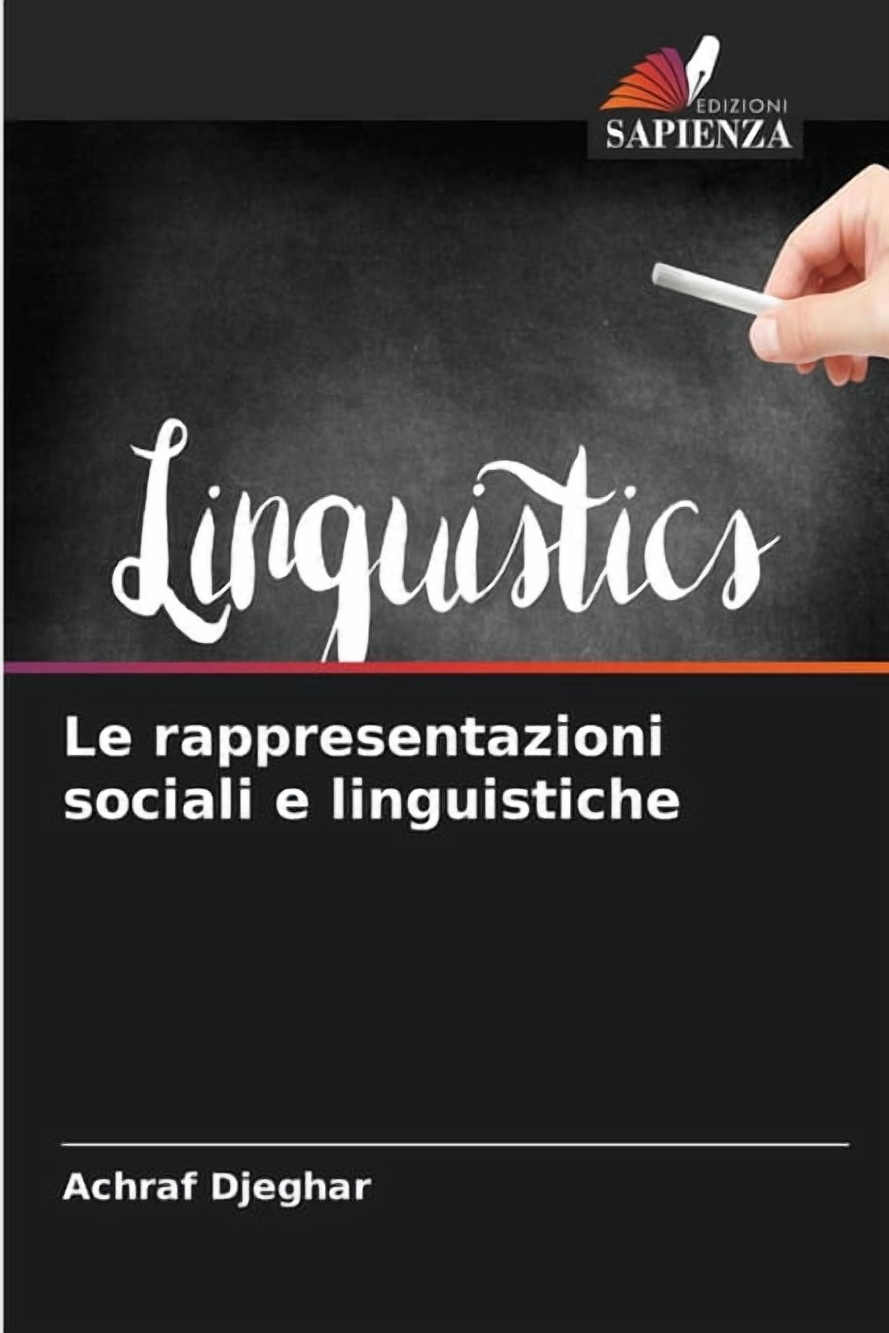 Le rappresentazioni sociali e linguistiche, (Paperback)