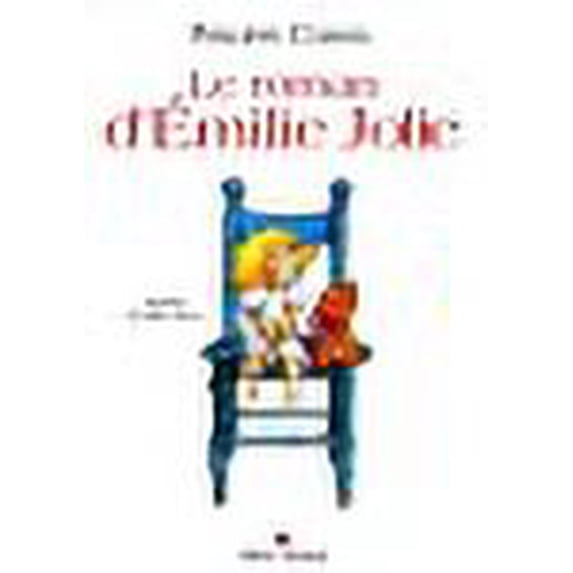 Le roman d'Emilie Jolie (French Edition)