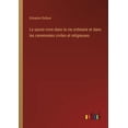 thumbnail image 1 of Le savoir-vivre dans la vie ordinaire et dans les ceremonies civiles et religieuses, (Paperback), 1 of 1