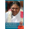 thumbnail image 1 of Le secret de la paix intÃ©rieure, (Paperback), 1 of 1