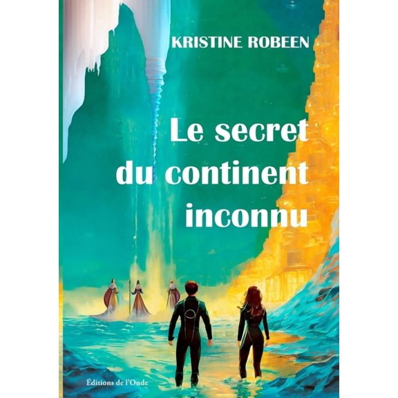 Le secret du continent inconnu, (Paperback)