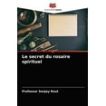 thumbnail image 1 of Le secret du rosaire spirituel (Paperback), 1 of 1