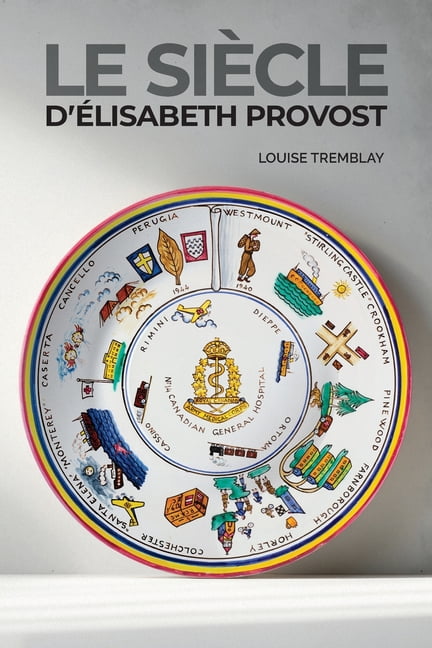 Le siÃ¨cle d'Ãlisabeth Provost, (Paperback)