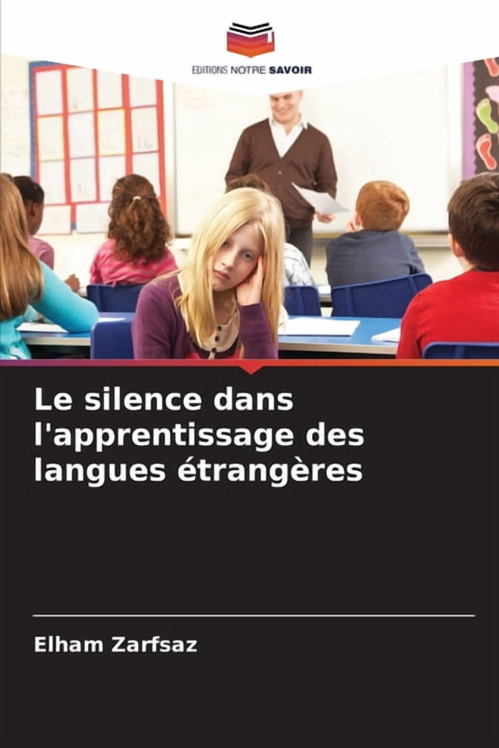 Le silence dans l'apprentissage des langues Ã©trangÃ¨res, (Paperback)