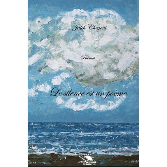 Le silence est un poème, (Paperback)