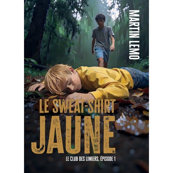 Le sweat-shirt jaune, (Paperback)