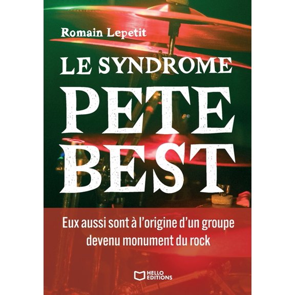 Le syndrome Pete Best, (Paperback)