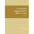 thumbnail image 1 of Le tecniche argomentative dell'avvocato, (Paperback), 1 of 1