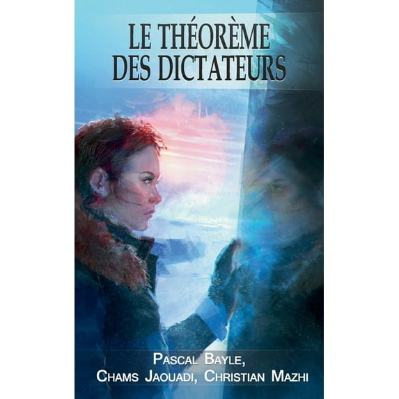 Le théorème des dictateurs (Paperback)
