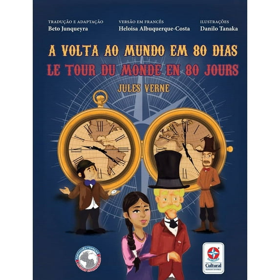 Le tour du monde en 80 jours - A volta ao mundo em 80 dias (Paperback)