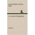 thumbnail image 1 of Le vicomte de Bragelonne, Tome II. (Hardcover), 1 of 1