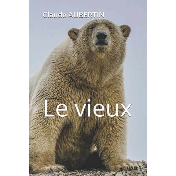 Le vieux, (Paperback)
