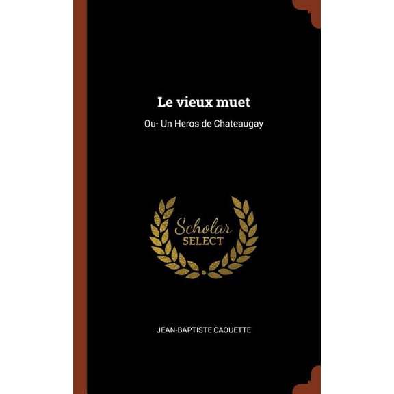 Le Vieux Muet (Hardcover)