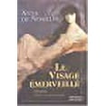 thumbnail image 1 of Le visage Ã©merveillÃ© (French Edition), 1 of 1