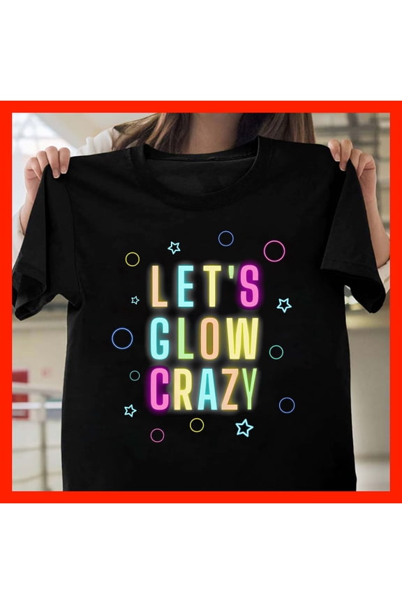 LeT'S GLOW CRAZY T-Shirt - Fun Pastel Gradient Text & Stars Design - Party Festival Apparel T2029, Softstyle for Unisex, Inclusive Sizing to 5XL