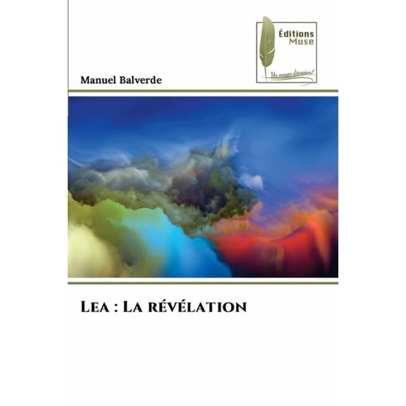 Lea: La rvlation, (Paperback)