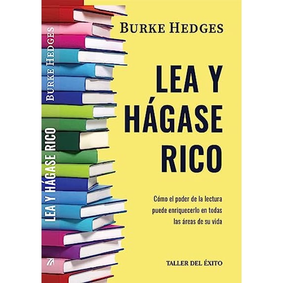 Pre-Owned Lea y hágase rico | Cómo el poder de la lectura puede enriquecerlo en todas las áreas de su vida | Burke Hedges. Tapa Blanda Spanish Edition Paperback