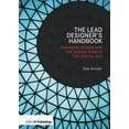 thumbnail image 1 of Lead Designer's Handbook: The Lead Designer and Design Management (Paperback), 1 of 1