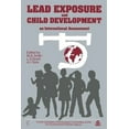 thumbnail image 1 of Lead Exposure and Child Development: An International Assessment, (Paperback), 1 of 1