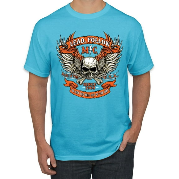 Lead Follow or Get The Hell Out Of The Way MC 1969 Motorcycle Pop Culture Men's Graphic T-Shirt, Light Turquoise, Small