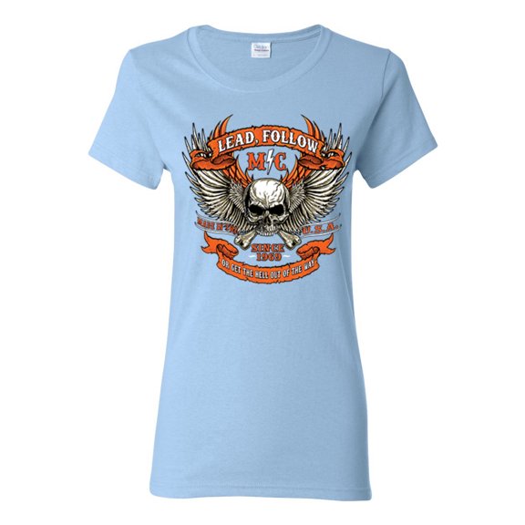 Lead Follow or Get The Hell Out Of The Way MC 1969 Motorcycle Pop Culture Womens Graphic T-Shirt, Light Blue, 3XL