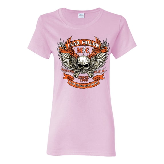 Lead Follow or Get The Hell Out Of The Way MC 1969 Motorcycle Pop Culture Womens Graphic T-Shirt, Light Pink, X-Large