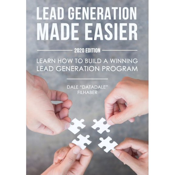 Lead Generation Made Easier: 2020 Edition (Paperback)